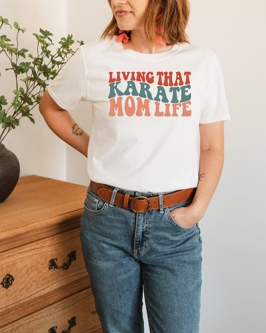 Living that Karate Mom Life Wavy Text Tee Unisex Fit T-Shirt, Adult