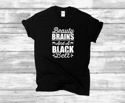 Beauty Brains and a Black Belt Unisex T-Shirt, Youth + Adult Sizes