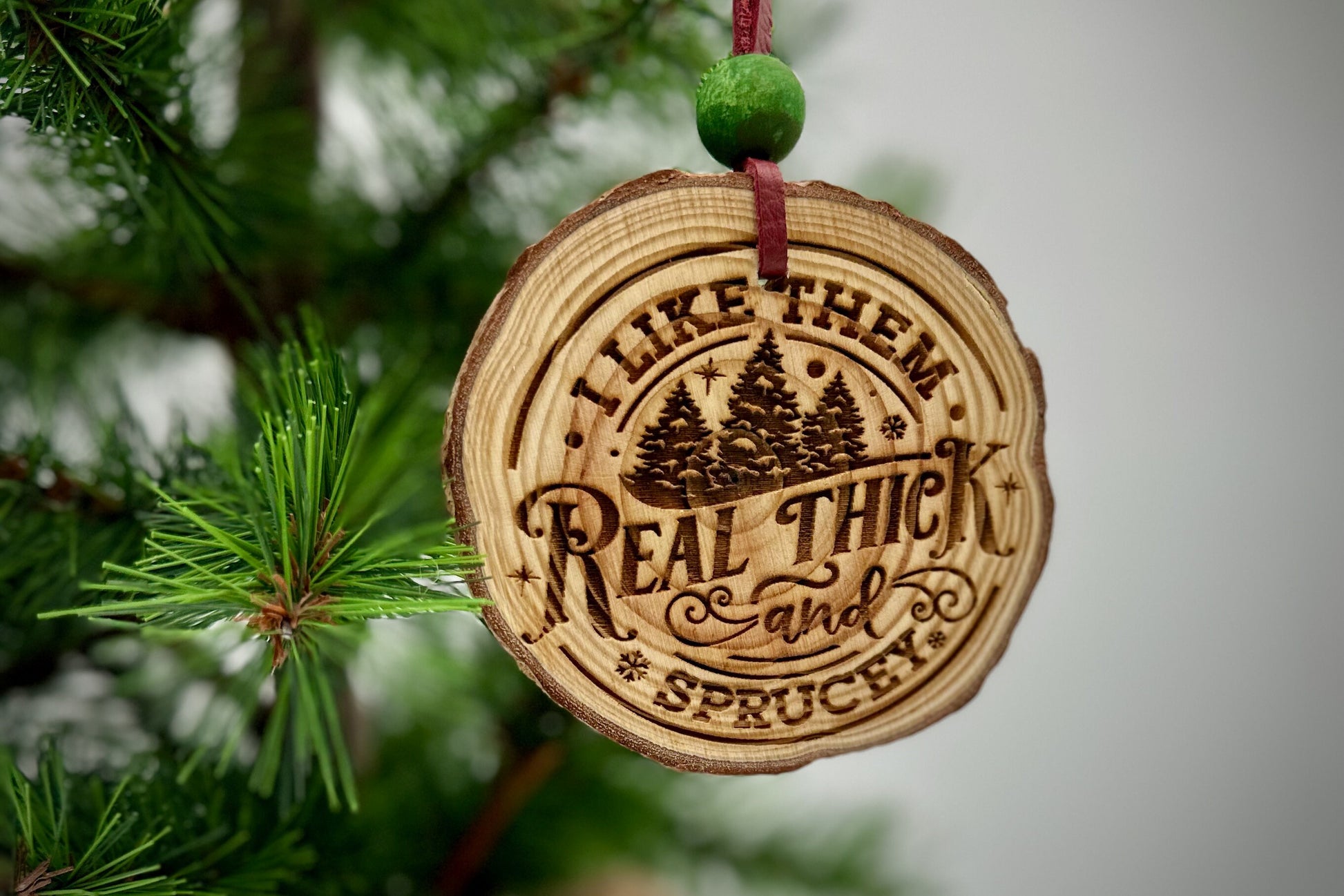 Real Thick and Sprucey Engraved Christmas Ornament made of Natural Pine, Farmhouse Holiday Aesthetic meets 90's Nostalgia Playful Style