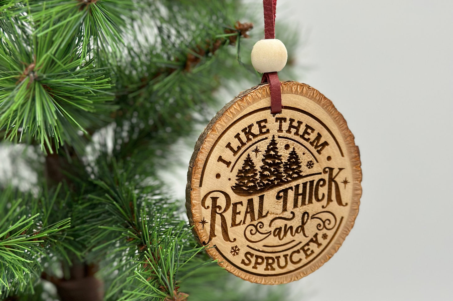 Real Thick and Sprucey Engraved Christmas Ornament made of Natural Pine, Farmhouse Holiday Aesthetic meets 90's Nostalgia Playful Style