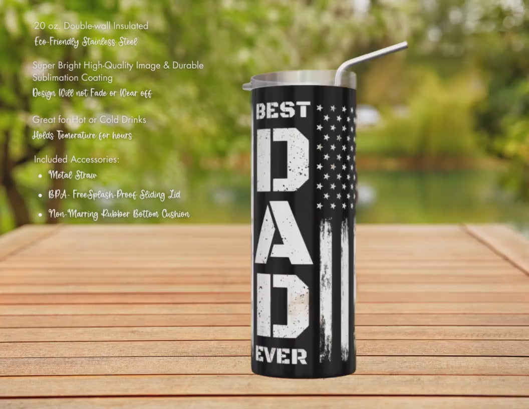 Best Dad Ever 20oz Insulated Hot Cold Tumbler - Camouflage, American Flag, Blue Line, Red Line Designs. For Veterans, Firefighter, or Police